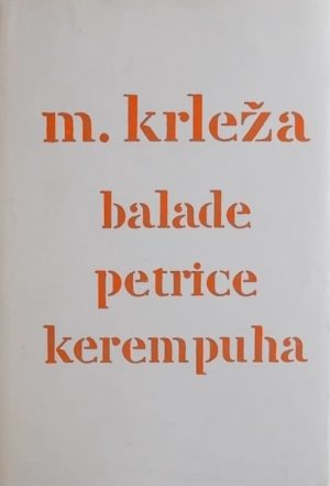 Krleža-Balade Petrice Kerempuha