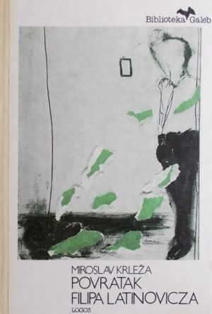 Krleža-Povratak Filipa Latinovicza