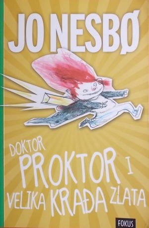 Nesbo-Doktor Proktor i velika krađa zlata