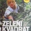 Benyovsky Šoštarić-Zeleni kvadrat