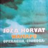 Horvat: Waitapu / Operacija Stonoga
