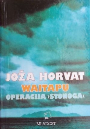 Horvat: Waitapu / Operacija Stonoga