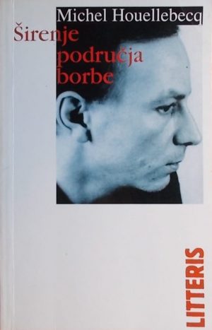Houellebecq-Širenje područja borbe