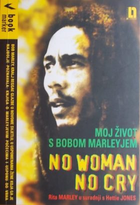 No woman no cry: moj život s Bobom Marleyjem