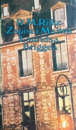 Rilke: Zapisci Maltea Lauridsa Briggea