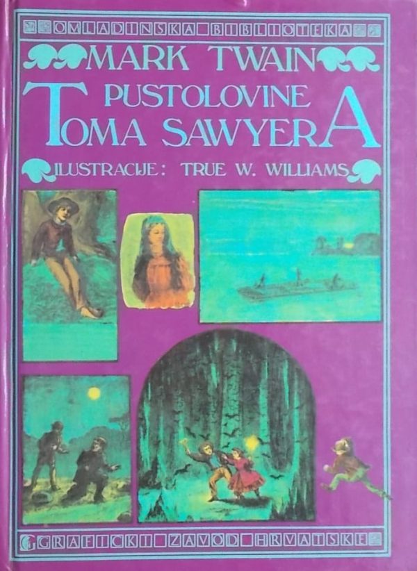 Twain: Pustolovine Toma Sawyera