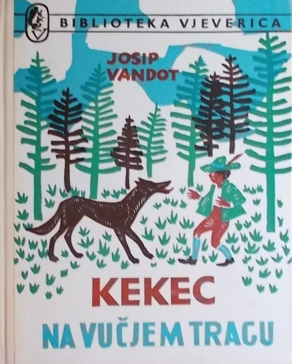 Vandot-Kekec na vučjem tragu