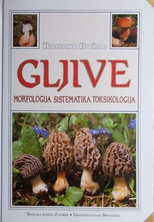 Božac-Gljive: morfologija, sistematika, toksikologija