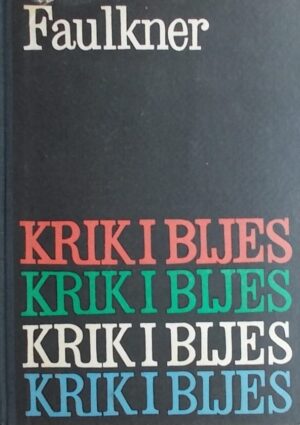 Faulkner: Krik i bijes