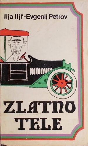 Iljf, Petrov: Zlatno tele