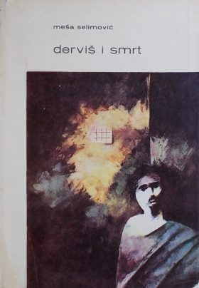 Selimović-Derviš i smrt