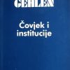 Gehlen: Čovjek i institucije