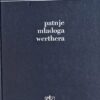 Goethe: Patnje mladoga Werthera