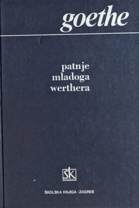 Goethe: Patnje mladoga Werthera