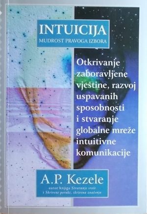 Kezele: Intuicija: mudrost pravog izbora