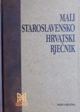Mali staroslavensko hrvatski rječnik