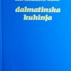 Marjanović-Radica- Dalmatinska kuhinja