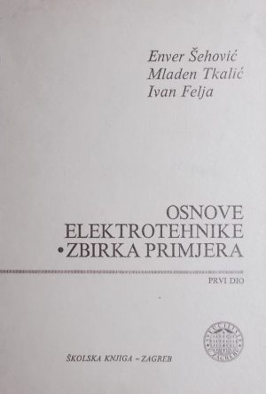 Osnove elektrotehnike: zbirka primjera