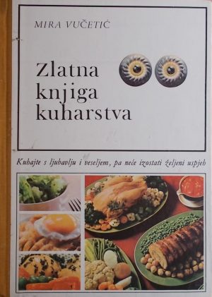 Vučetić-Zlatna knjiga kuharstva