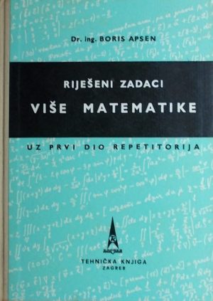 Apsen: Riješeni zadaci više matematike 1
