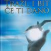 Hicks: Traži, i bit će ti dano