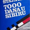 Štajner: 7000 dana u Sibiru