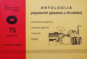 Antologija popularnih pjesama u Hrvatskoj: 75 pjesama