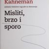 Kahneman: Misliti, brzo i sporo