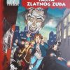 Kovačević: Tajna zlatnog zuba