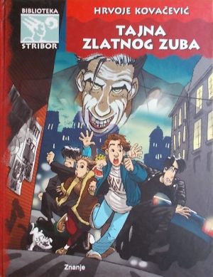 Kovačević: Tajna zlatnog zuba