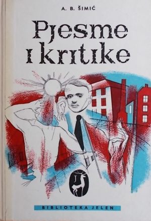 Šimić-Pjesme i kritike