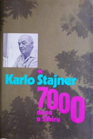 Štajner: 7000 dana u Sibiru