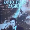 Tenžera: Zašto volim Zagreb