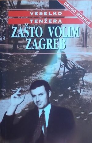 Tenžera: Zašto volim Zagreb
