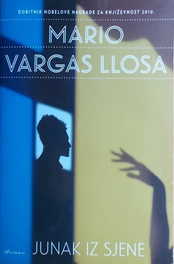 Vargas Llosa: Junak iz sjene