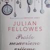 Fellowes: Prošlo nesavršeno vrijeme