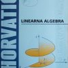 Horvatić-Linearna algebra