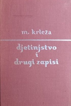 Krleža: Djetinjstvo i drugi zapisi