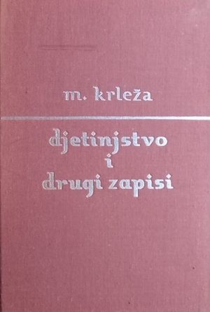 Krleža: Djetinjstvo i drugi zapisi