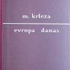 Krleža: Evropa danas