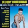 Perkov: Prehrana u body buildingu