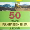 Poljak: 50 najljepših planinarskih izleta u Hrvatskoj