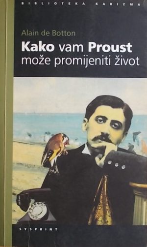 de Botton-Kako vam Proust može promijeniti život