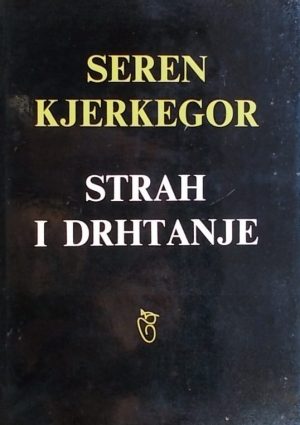 Kjerkegor-Strah i drhtanje