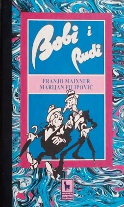 Maixner-Bobi i Rudi