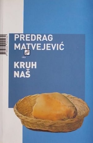 Matvejević-Kruh naš