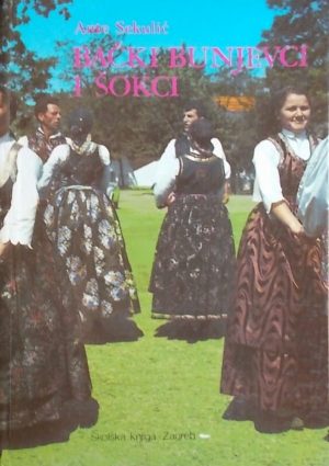 Sekulić: Bački Bunjevci i Šokci