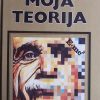Einstein-Moja teorija