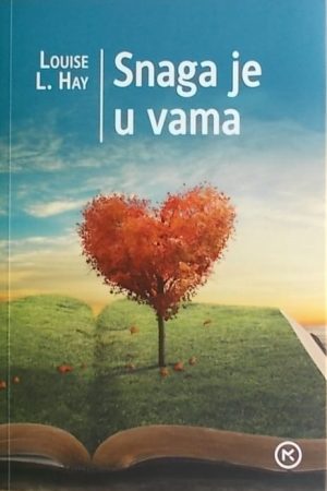 Hay: Snaga je u vama