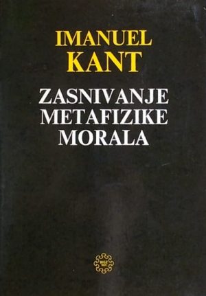 Kant-Zasnivanje metafizike morala